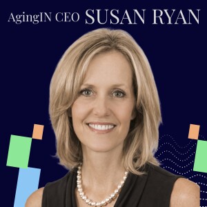 AgingIN CEO Susan Ryan