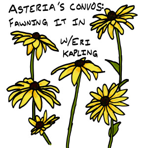 Fawning It In: Asteria and eri Discuss Community Building as a Trans Mom