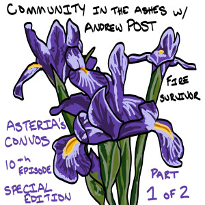 Community in the Ashes: 1 of 2 with Andrew Post