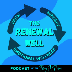 Finding Your Well of Renewal: A Fresh Start