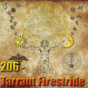 206 - Tarrant Firestride - The Mad Hatter : Perceptions, Vibrations and Transmutations