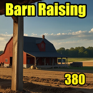 🍻Barn Raising No.26 : 380