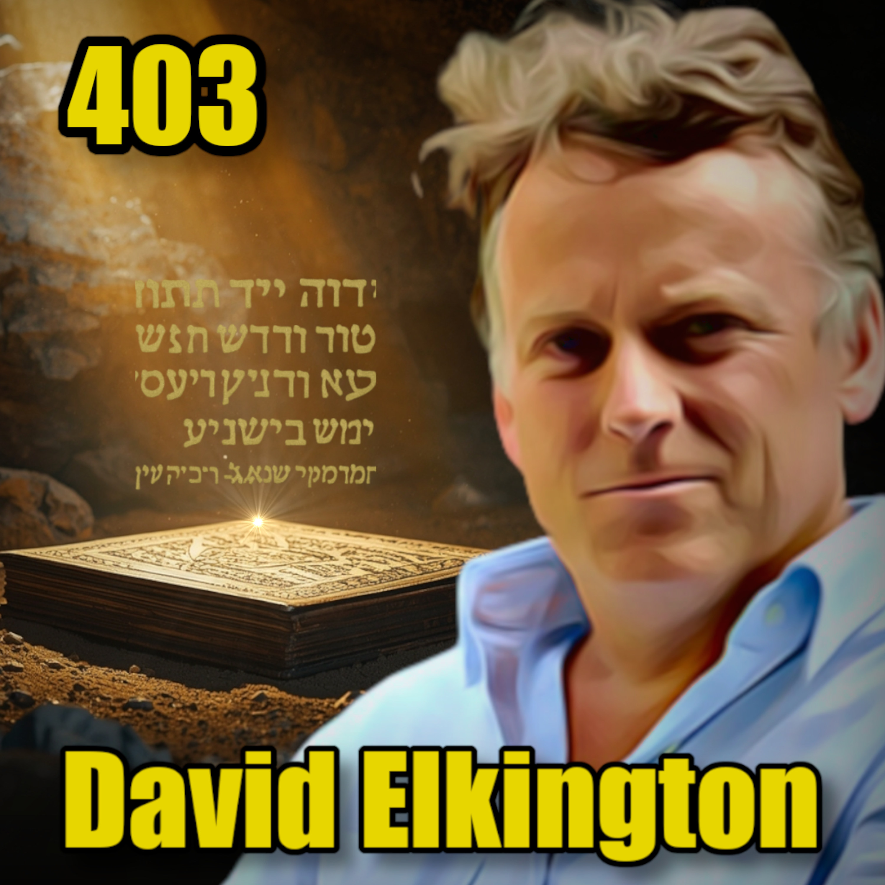 ✝️Secrets Buried in Lead (Christianity’s Hidden Origins) - David Elkington : 403🌟 episode artwork