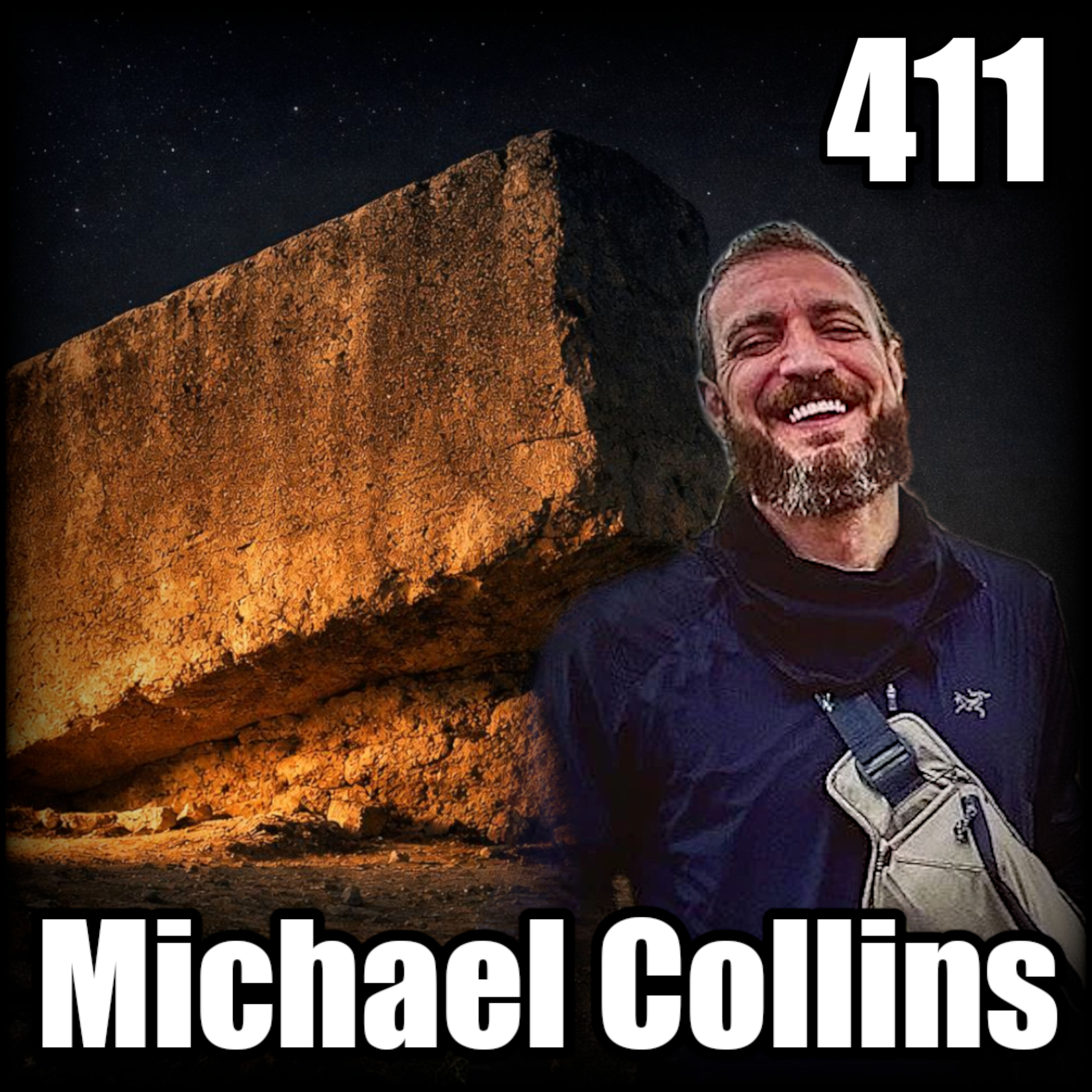 🗿Ancient Sites (They Don’t Want You Asking About) - Mike Collins : 411🌟 episode artwork