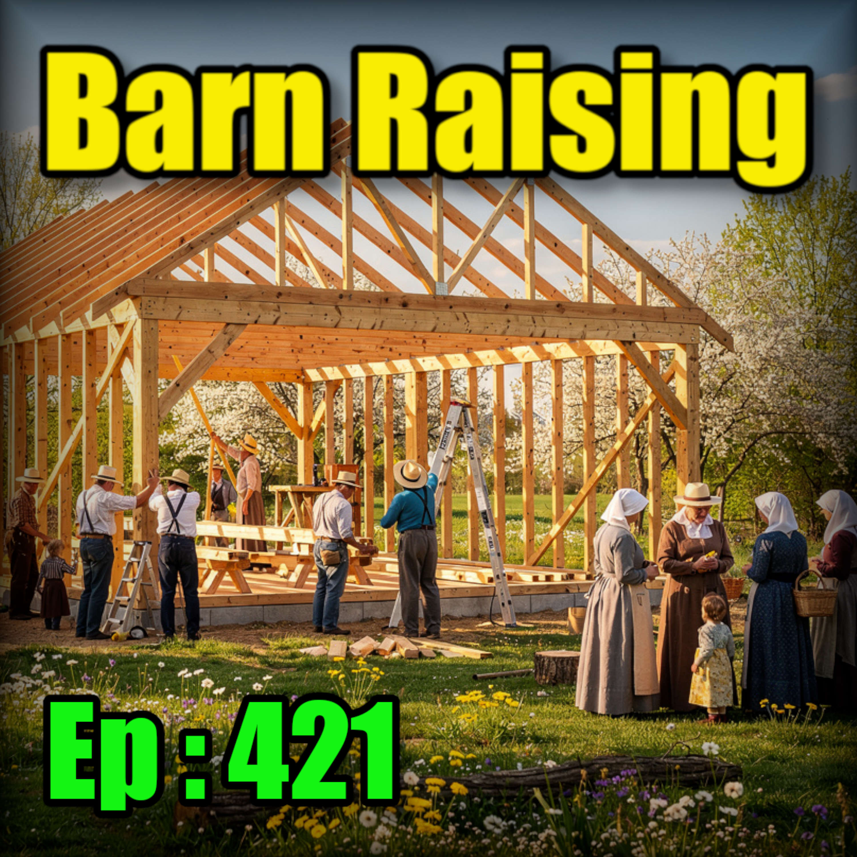 🍻Y-Fronts, Sandworms and Siths : Barn Raising No.36 - 421 episode artwork