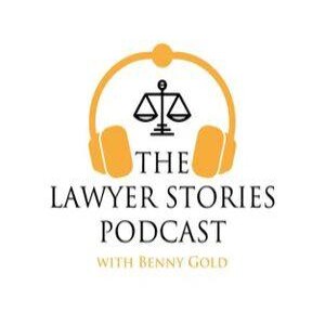 Benny Gold’s Lawyer Stories