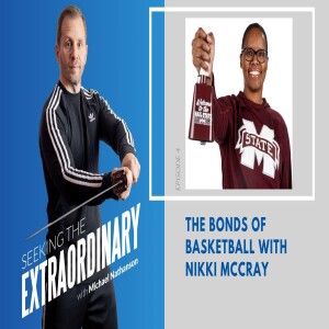 The Bonds of Basketball With Nikki McCray