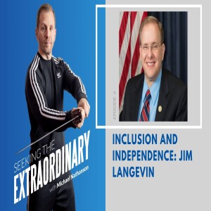 Inclusion and Independence: Jim Langevin