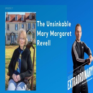 The Unsinkable Mary Margaret Revell