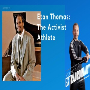 Etan Thomas: The Activist Athlete