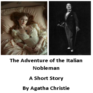 The Adventure of the Italian Nobleman