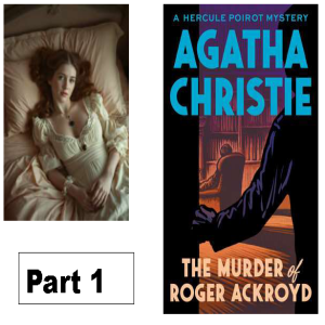 The Murder of Roger Ackroyd Part 1