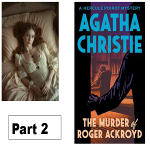 The Murder of Roger Ackroyd Part 2