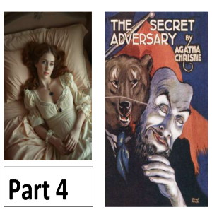 The Secret Adversary Part 4