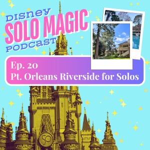 Disney’s Port Orleans Riverside for Solo Travel to Disney World!