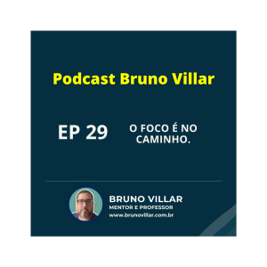 Episódio 29: Destino em Foco: A Jornada Importa