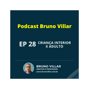 Episódio 28: Criança Interior