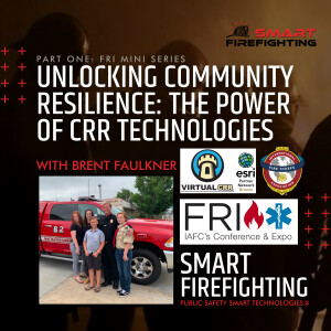 Episode 170: Unlocking Community Resilience: The Power of CRR Technologies with Brent Faulkner