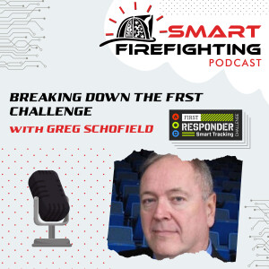 Episode 121: Breaking Down the FRST Challenge with Greg Schofield
