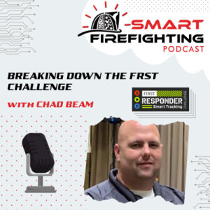 Episode 116: Breaking Down the FRST Challenge with Chad Beam