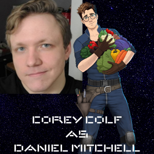 In-Character Interview: Daniel Mitchell (Corey Colf)