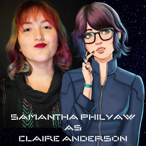 In-Character Interview: Claire Anderson (Samantha Philyaw)