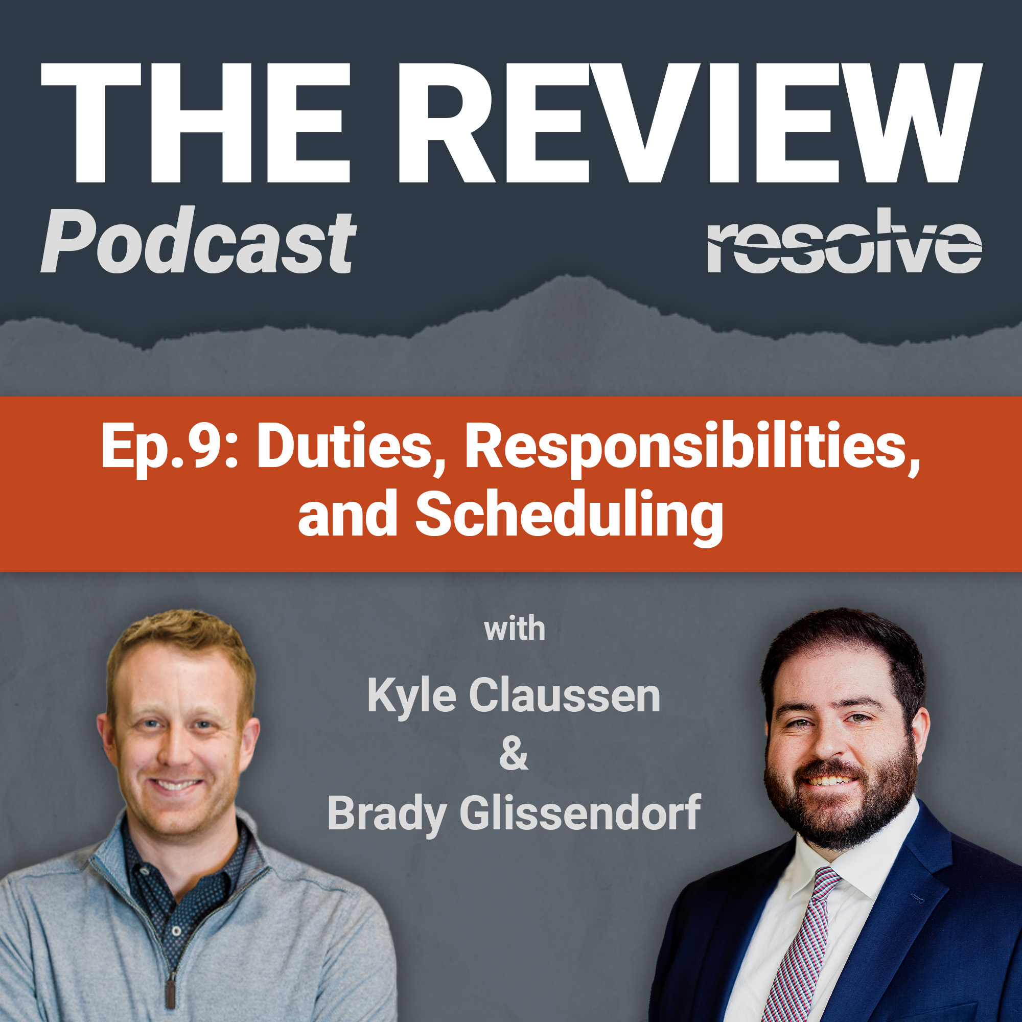 Duties, Responsibilities, and Scheduling