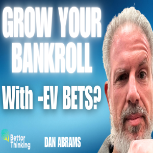 Why 'Never Hedge' Is Costing You Money | Expected Growth vs Expected Value- Dan Abrams Ep 005