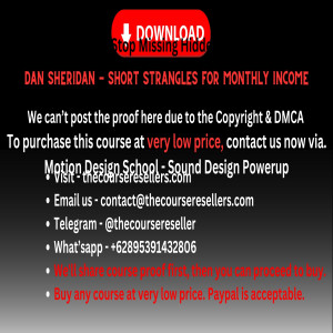 Thecourseresellers.com  - Dan Sheridan - Short Strangles for Monthly Income