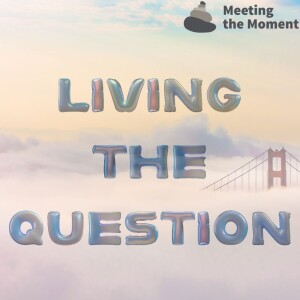 FINDING GROUND | Living the Question