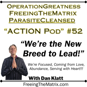 Operation Greatness Podcast #52: "We're the New Breed to Lead!"