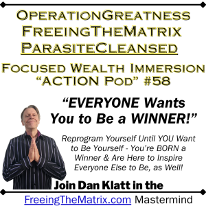 "EVERYONE Wants You to Be a WINNER!" Operation Greatness Podcast #58