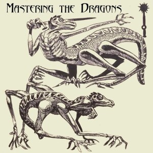 Episode 28: Mastering the Dragons