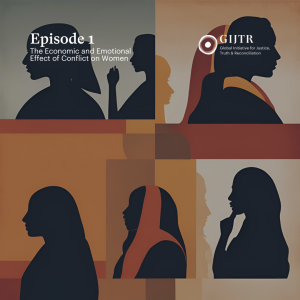 Episode 1: The Economic and Emotional Effect of Conflict on Women