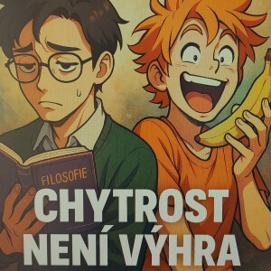 Chytrost není výhra