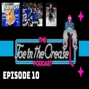 Toe in the Crease Episode 10: Late Season Storylines