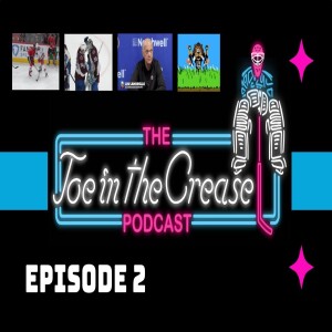 Toe in the Crease Second Episode