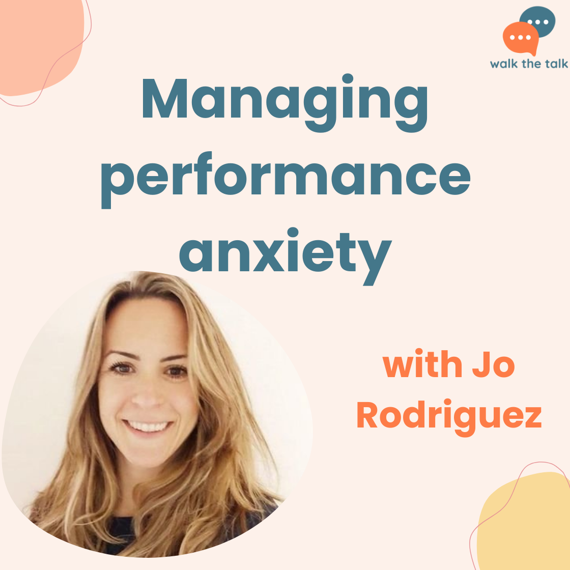 Dealing with performance anxiety | Jo Rodriguez episode artwork