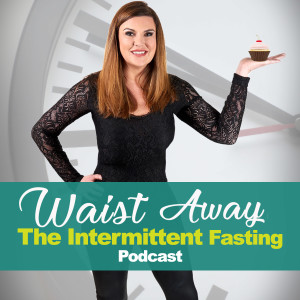#153 - Intermittent Fasting Research Results with Jennifer Ludington!
