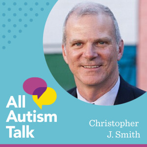 Technology and Autism with Christopher J. Smith