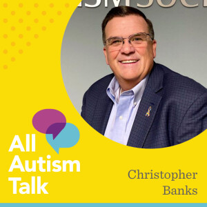 Autism Acceptance Month with the Autism Society’s President Christopher Banks