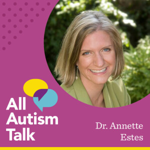 New Research on Sleep Issues in Autism with Dr. Annette Estes