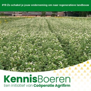 #19 Zo schakel je jouw onderneming om naar regeneratieve landbouw