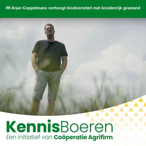 #9 Arjan Coppelmans verhoogt biodiversiteit met kruidenrijk grasland