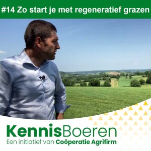 #14 Zo start je met regeneratief grazen