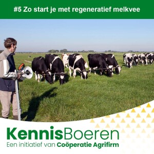 #5 Zo start je met regeneratief melkvee