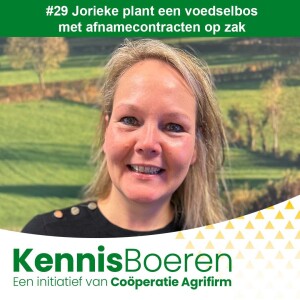 #29 Jorieke plant een voedselbos met afnamecontracten op zak