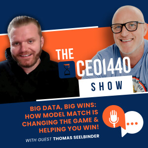Big Data, Big Wins: How Model Match is Changing the Game and Helping You Win | with Guest Thomas Seelbinder