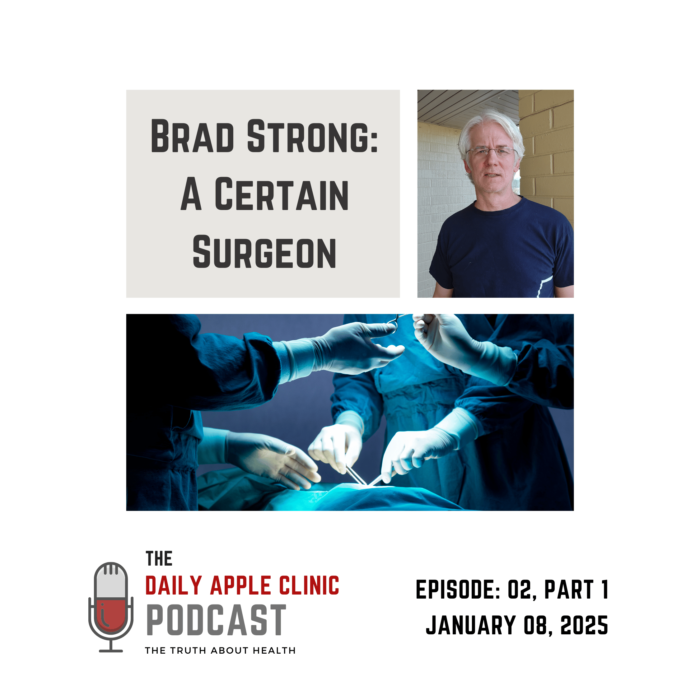 The Daily Apple Clinic Podcast: The Truth About Health