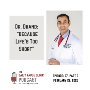 Dr. Dhand, Living Your Best Life, Part 2